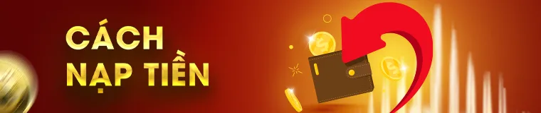 Cách nạp tiền MAY88