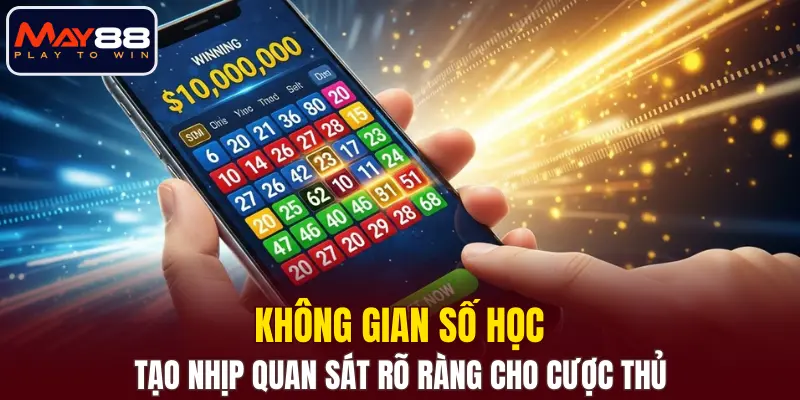 Không gian số học tạo nhịp quan sát rõ ràng cho cược thủ