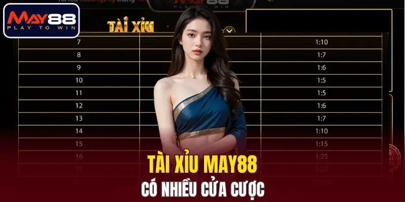 Tài Xỉu MAY88 có nhiều cửa cược